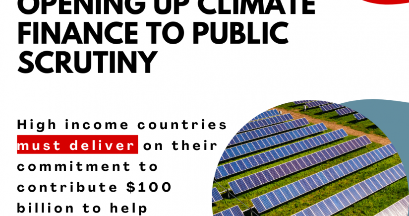 Image with red and white detailing and text which reads "Opening up climate finance to public scrutiny. High income countries must deliver on their commitment to contribute $100 billion to help emerging economies adapt to climate change." image with solar panel