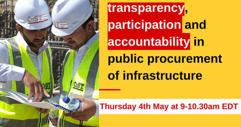 Graphic with yellow and red detailing which reads “Improving transparency, participation and accountability in public procurement of infrastructure. Thursday 4th March at 9-10.30am EDT. Free training webinar in collaboration with the World Bank." and an image of CoST members in the assurance process on the left hand side. A CoST logo is in the upper right corner.
